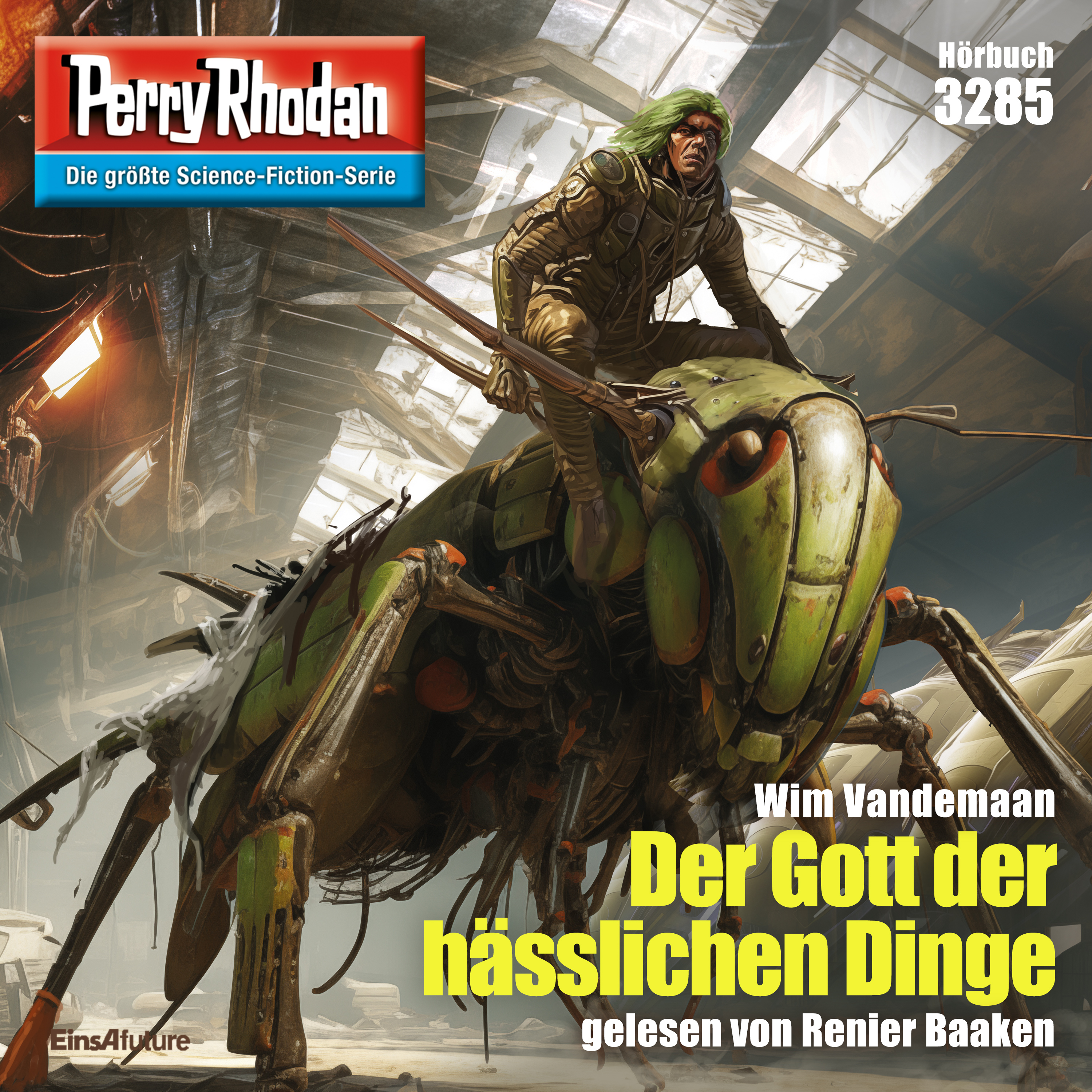 PERRY RHODAN Nr. 3285: Der Gott der hässlichen Dinge PERRY RHODAN Nr. 3285: Der Gott der hässlichen Dinge