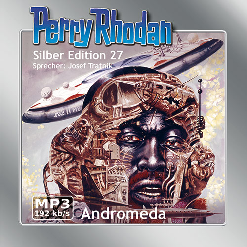 PERRY RHODAN Silber Edition 027: Andromeda (2 MP3-CDs)