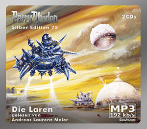 PERRY RHODAN Silber Edition 075: Die Laren (2 MP3-CDs)