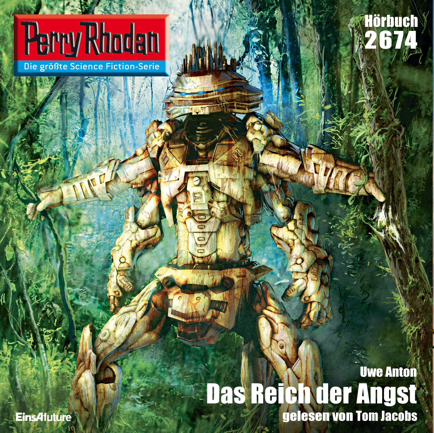 PERRY RHODAN Nr. 2674: Das Reich der Angst (Download) PERRY RHODAN Nr. 2674: Das Reich der Angst (Download)