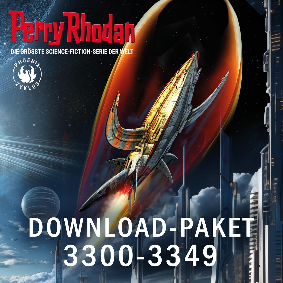 PERRY RHODAN 3300-3349 PHOENIX-Zyklus (Download-Paket)