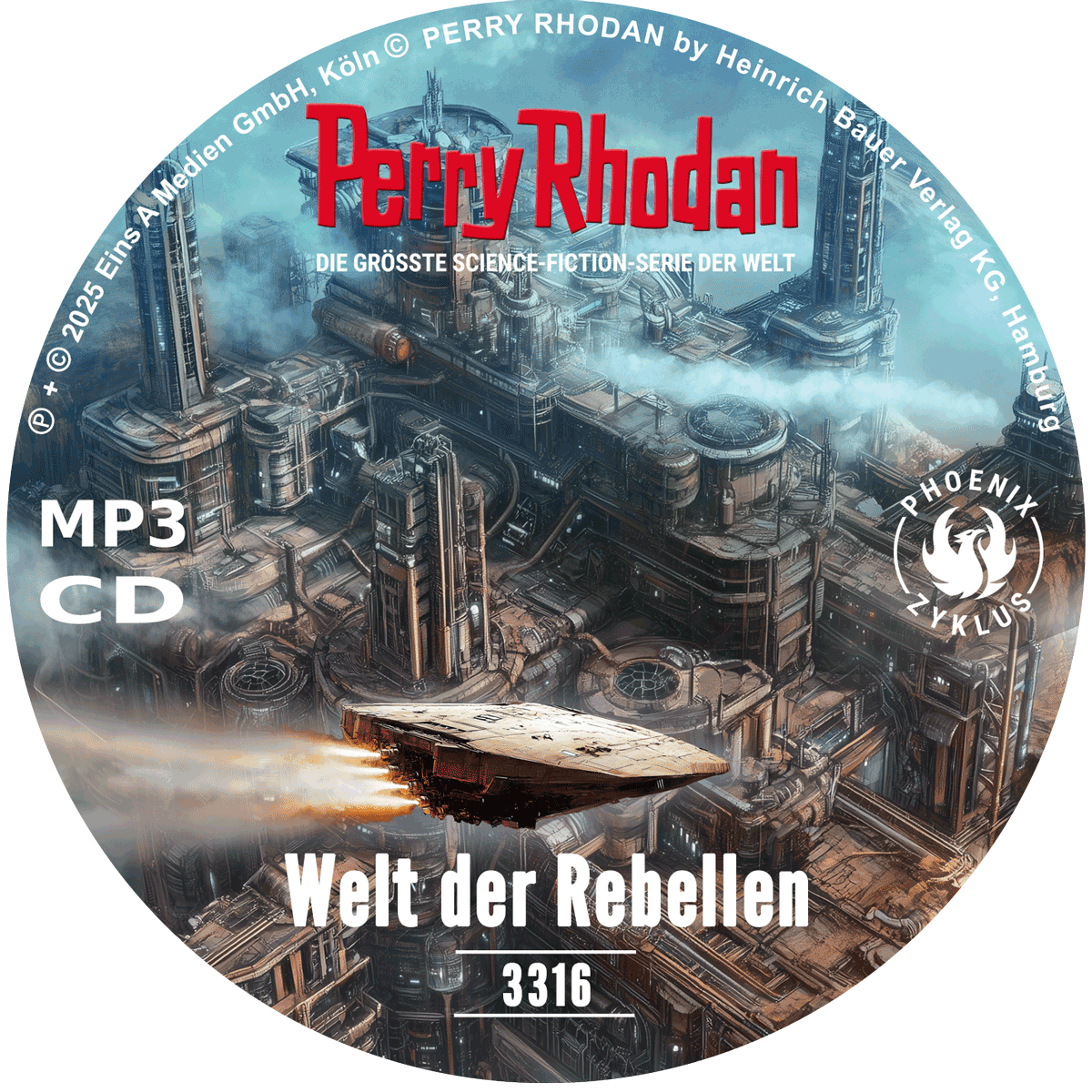 PERRY RHODAN Nr. 3316: Welt der Rebellen (MP3-CD) PERRY RHODAN Nr. 3316: Welt der Rebellen (MP3-CD)