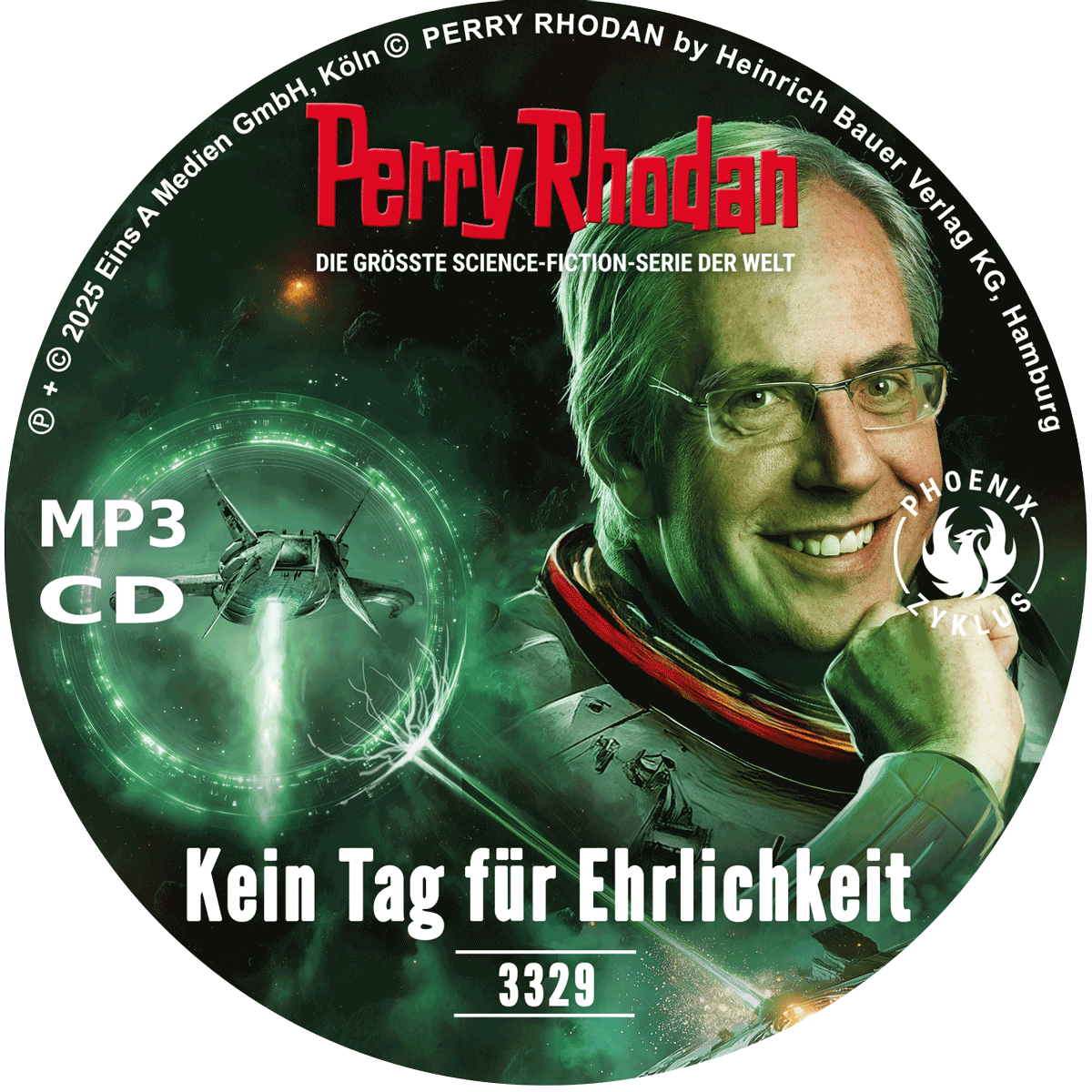 PERRY RHODAN Nr. 3329: Kein Tag für Ehrlichkeit (MP3-CD) PERRY RHODAN Nr. 3329: Kein Tag für Ehrlichkeit (MP3-CD)
