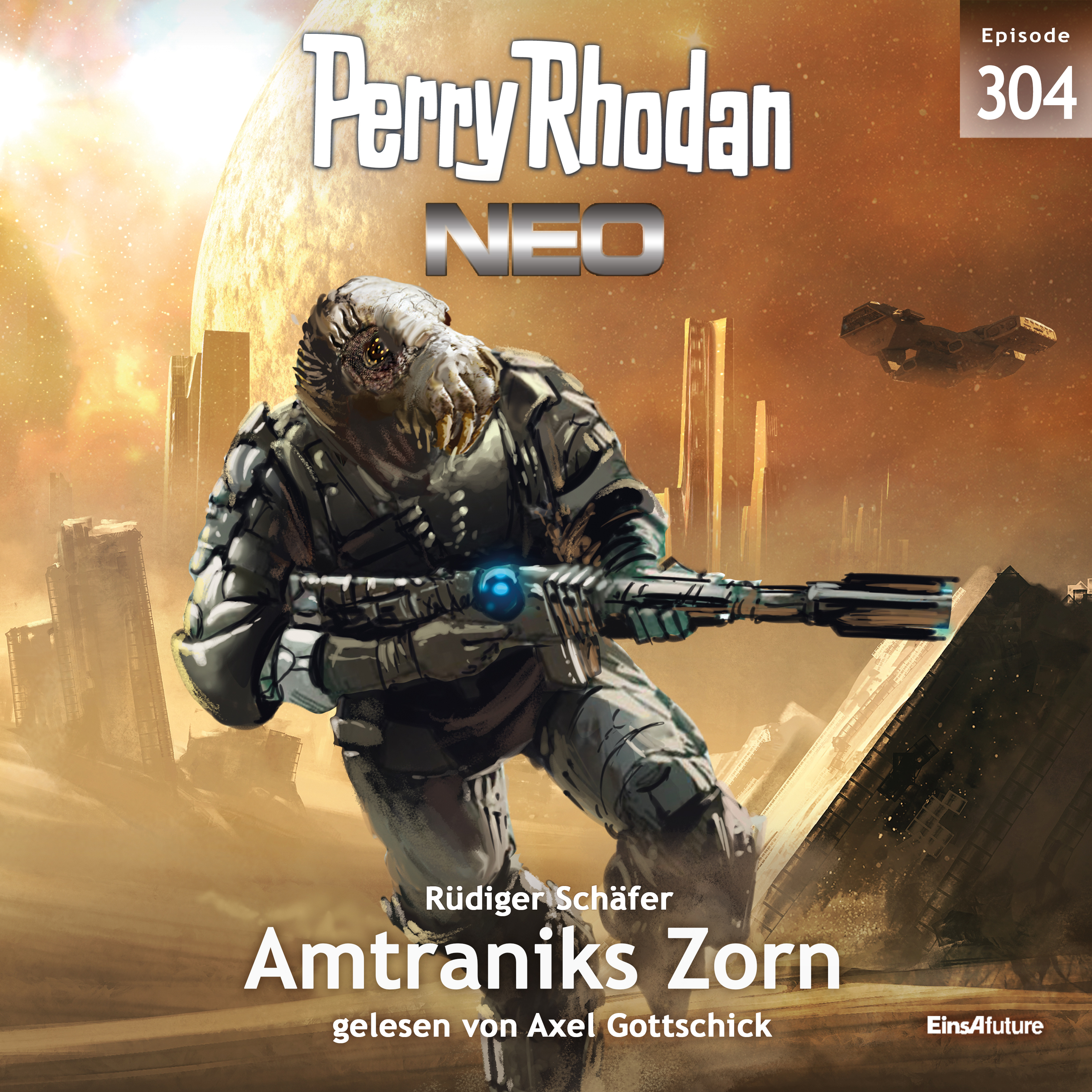 PERRY RHODAN Neo 304: Amtraniks Zorn (Download) PERRY RHODAN Neo 304: Amtraniks Zorn (Download)