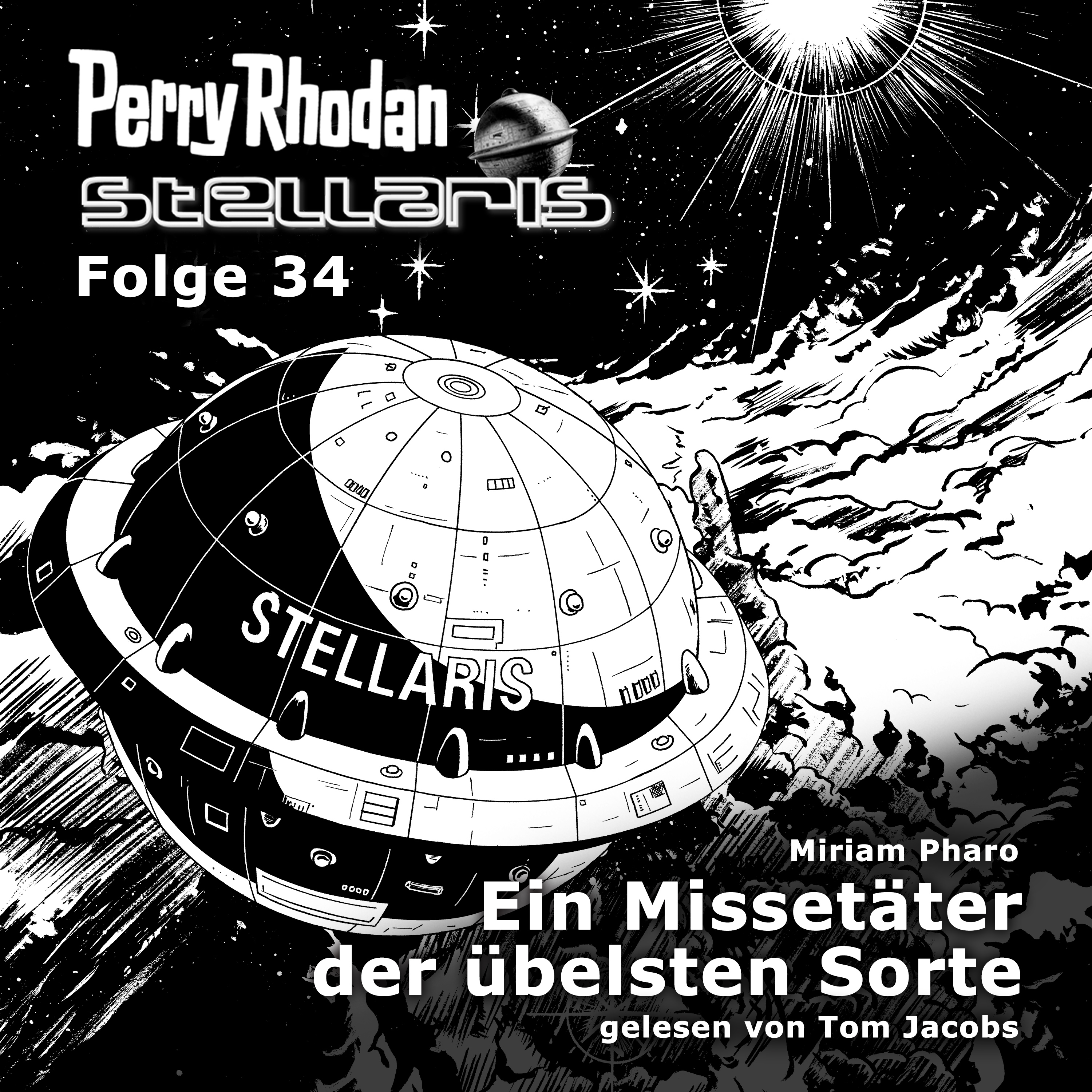 PERRY RHODAN Stellaris 34: Ein Missetäter der übelsten Sorte (Download)