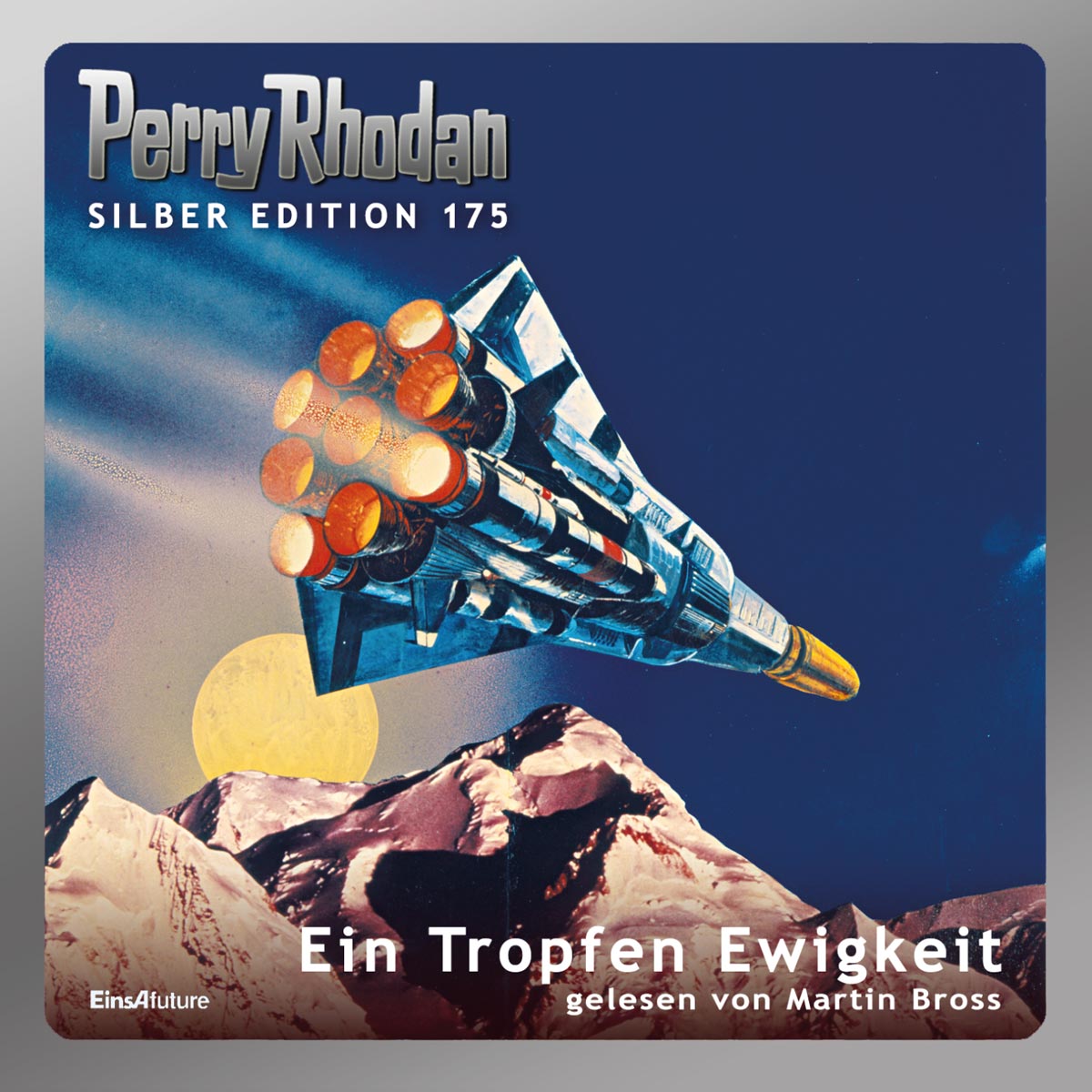 PERRY RHODAN Silber Edition 175: Ein Tropfen Ewigkeit (Download)