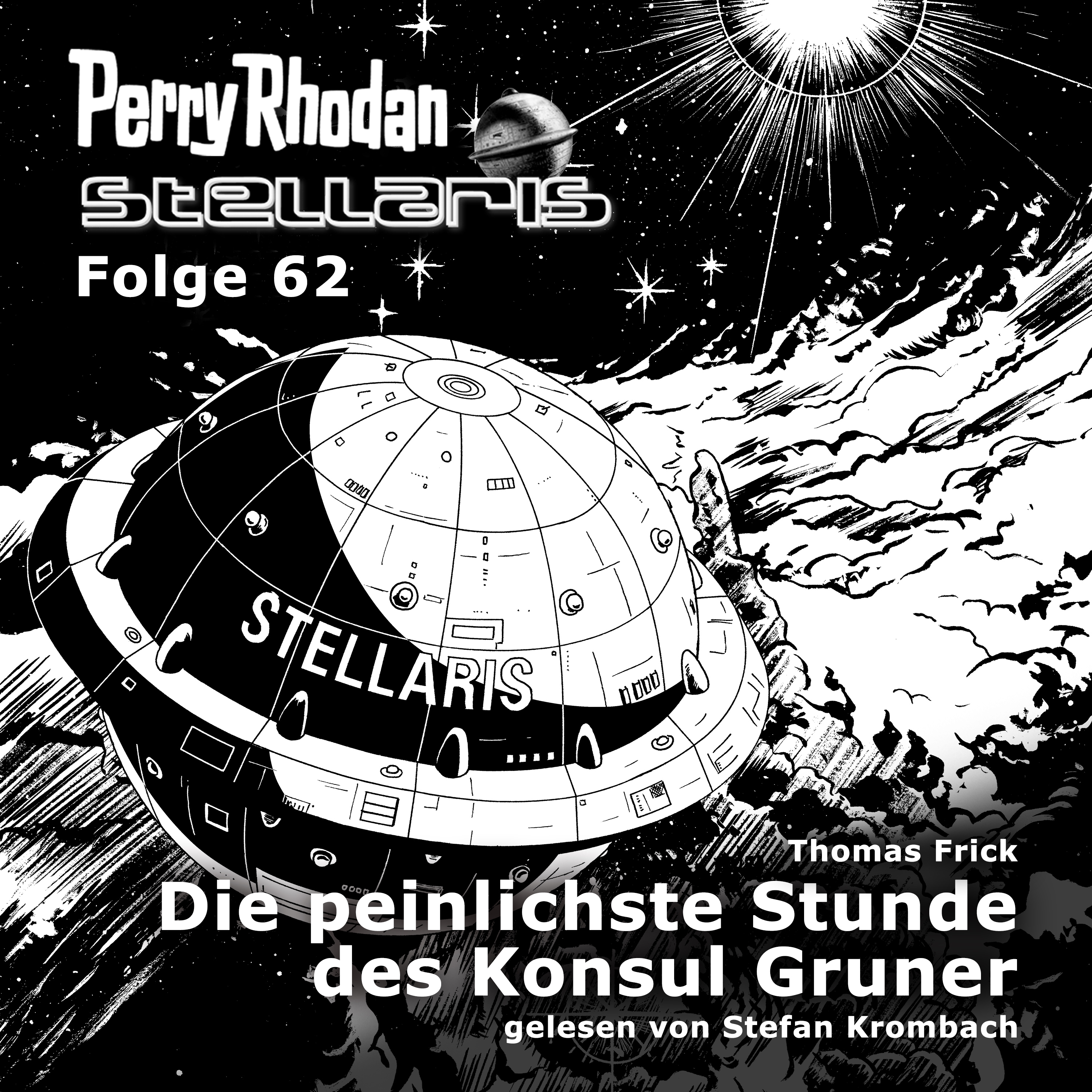 PERRY RHODAN Stellaris 62: Die peinlichste Stunde des Konsul Gruner (Download) PERRY RHODAN Stellaris 62: Die peinlichste Stunde des Konsul Gruner (Download)