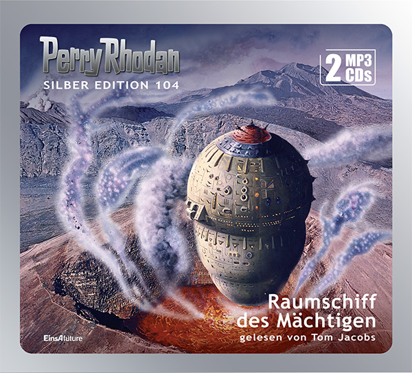 PERRY RHODAN Silber Edition 104: Raumschiff des Mächtigen (2 MP3-CDs)