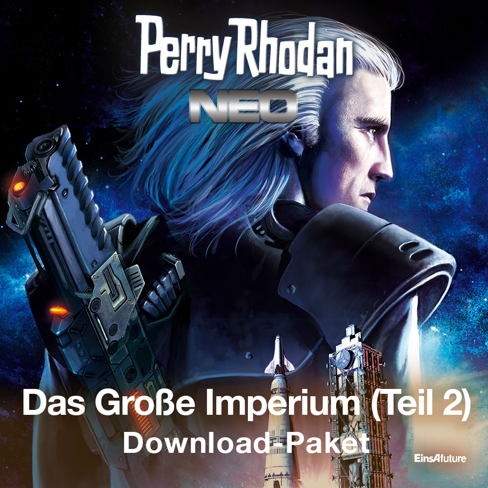 PERRY RHODAN Neo Paket 07: Das Große Imperium, Teil 2 (Download) PERRY RHODAN Neo Paket 07: Das Große Imperium, Teil 2 (Download)
