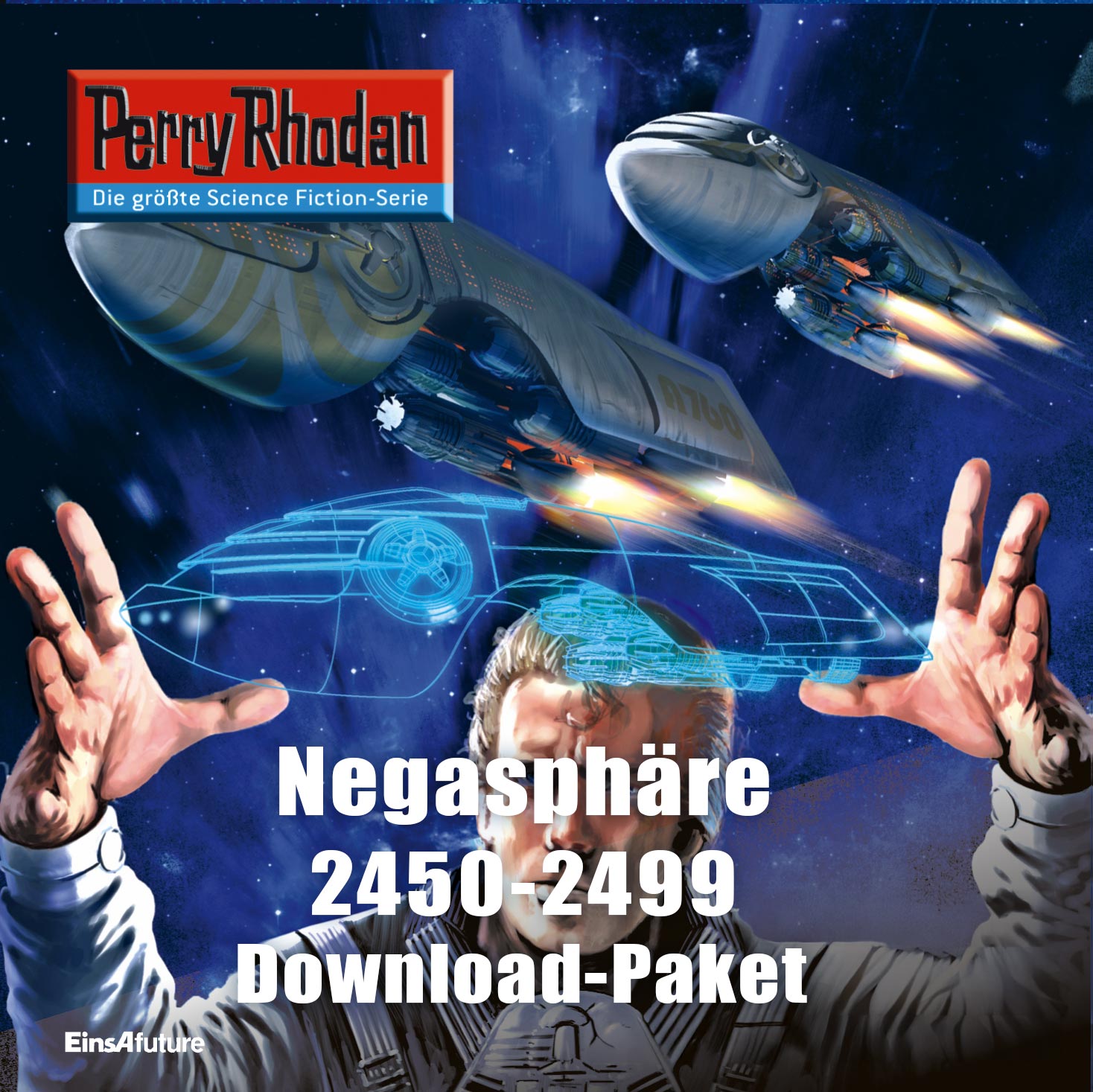 PERRY RHODAN 2450-2499 Negasphäre-Zyklus, Teil 2 (Download-Paket) PERRY RHODAN 2450-2499 Negasphäre-Zyklus, Teil 2 (Download-Paket)