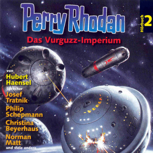 Perry Rhodan Hörspiel 02 - Das Vurguzz-Imperium (Download)