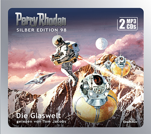 PERRY RHODAN Silber Edition 098: Die Glaswelt (2 MP3-CDs)