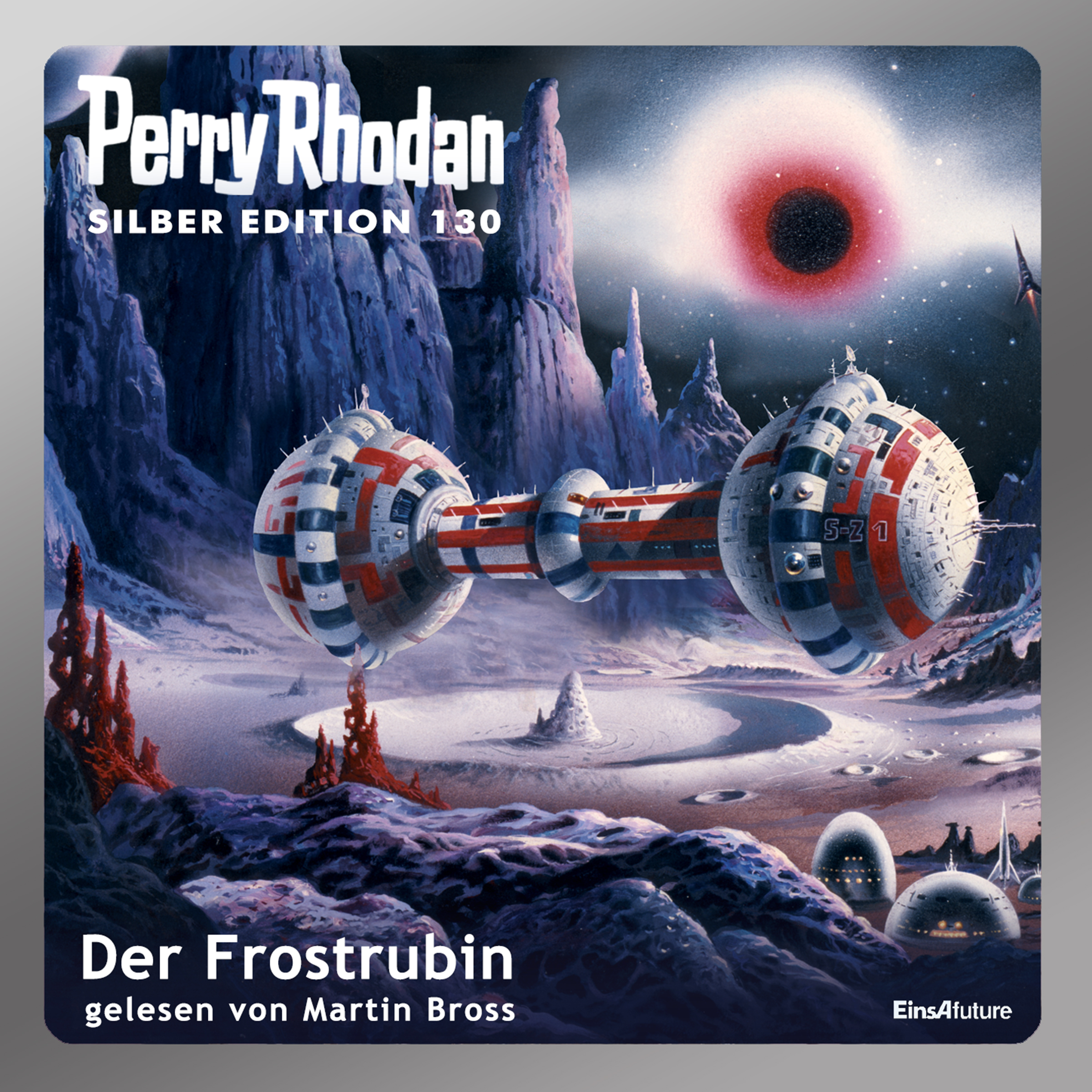 PERRY RHODAN Silber Edition 130: Der Frostrubin (Download) PERRY RHODAN Silber Edition 130: Der Frostrubin (Download)