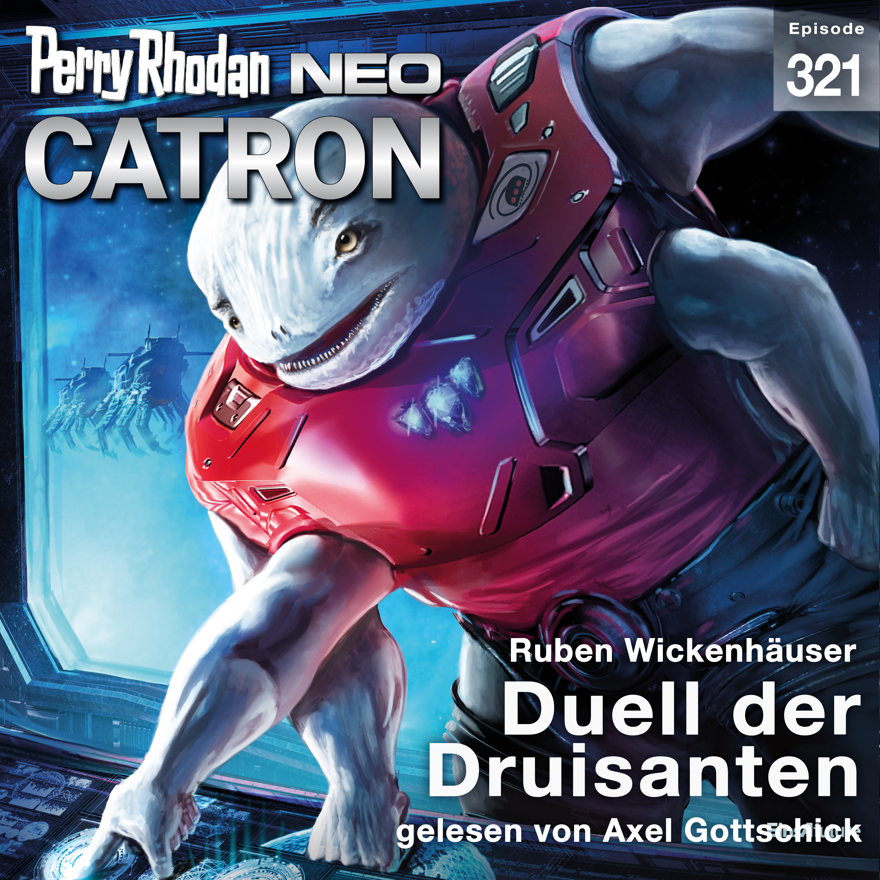 PERRY RHODAN Neo 321: Duell der Druisanten (Download) PERRY RHODAN Neo 321: Duell der Druisanten (Download)