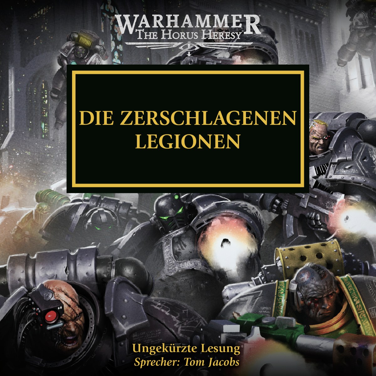 The Horus Heresy 43: Die Zerschlagenen Legionen (Download)