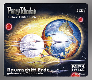 PERRY RHODAN Silber Edition 076: Raumschiff Erde (2 MP3-CDs) 