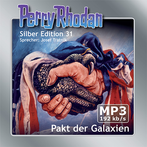 PERRY RHODAN Silber Edition 031: Pakt der Galaxien (2 MP3-CDs)