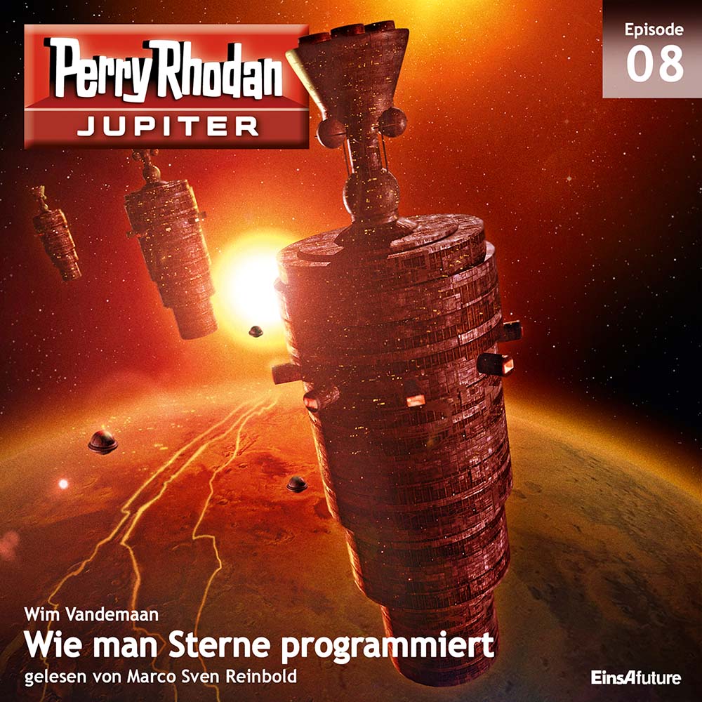 PERRY RHODAN Jupiter 08: Wie man Sterne programmiert (Download) PERRY RHODAN Jupiter 08: Wie man Sterne programmiert (Download)