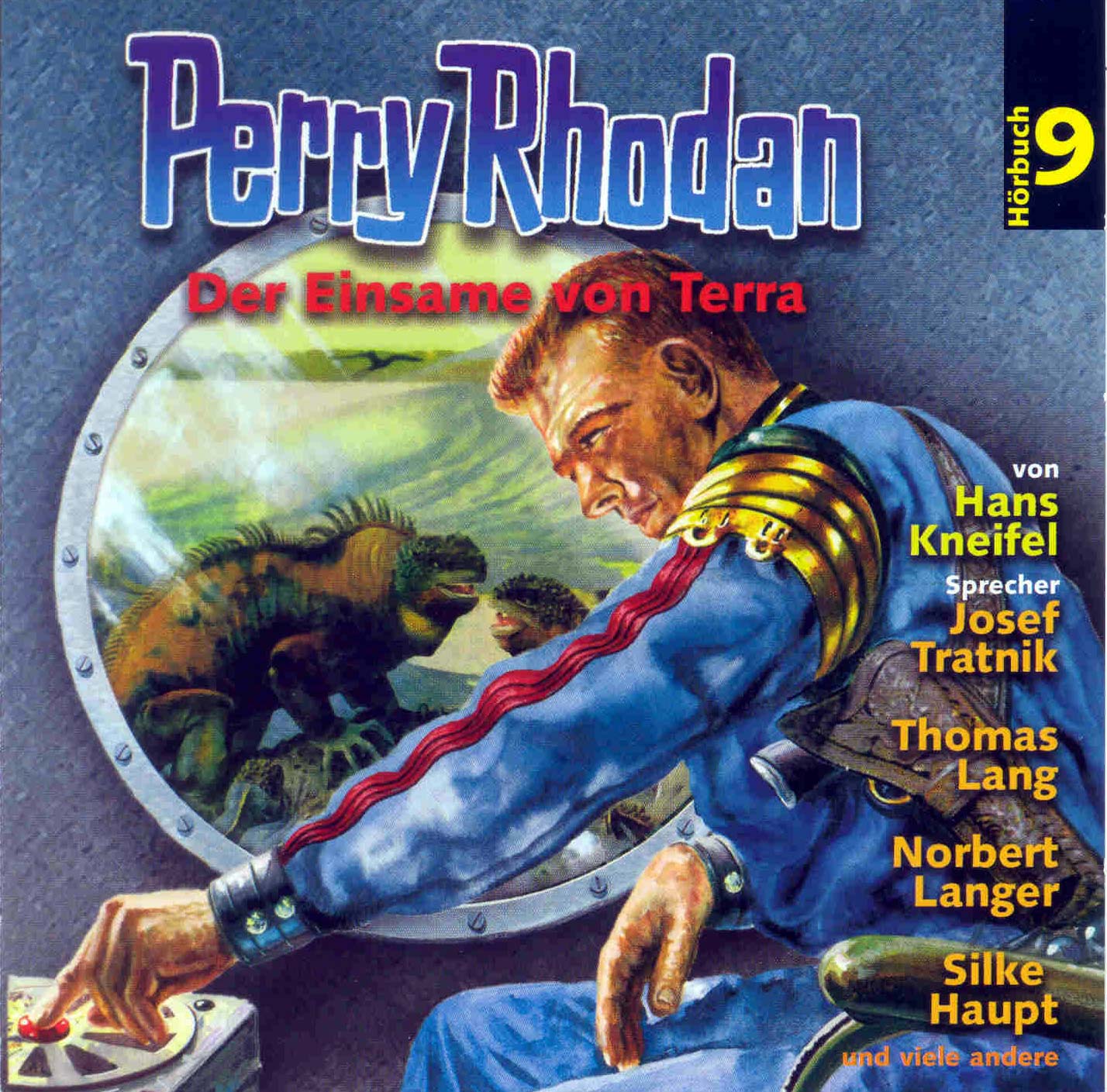 PERRY RHODAN Hörspiel 09: Der Einsame von Terra (Download) PERRY RHODAN Hörspiel 09: Der Einsame von Terra (Download)