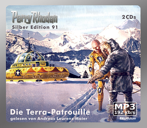 PERRY RHODAN Silber Edition 091: Die Terra-Patrouille (2 MP3-CDs)
