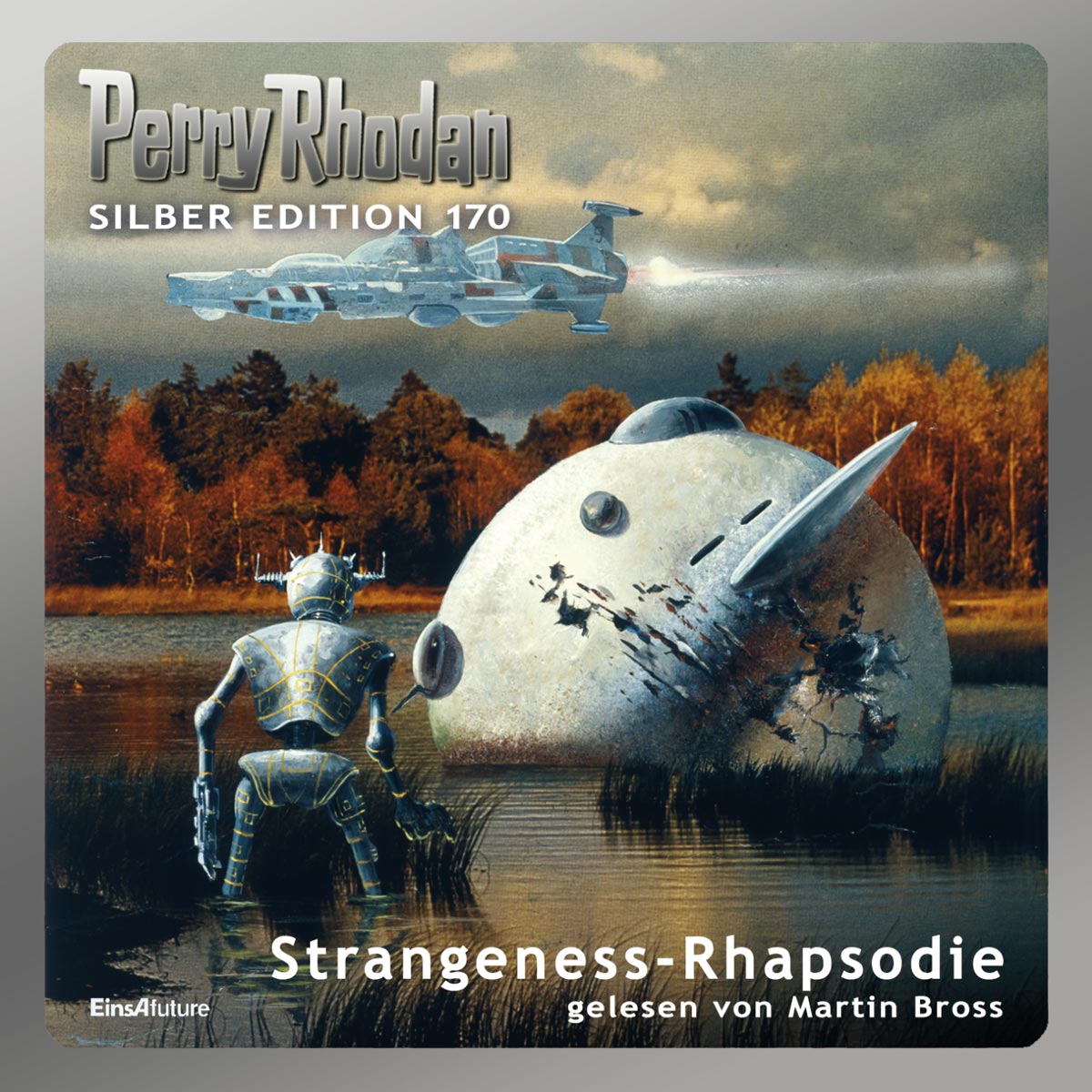PERRY RHODAN Silber Edition 170: Strangeness-Rhapsodie (Download) PERRY RHODAN Silber Edition 170: Strangeness-Rhapsodie (Download)