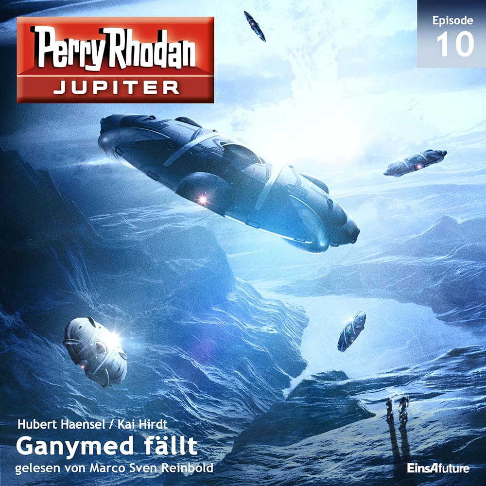 PERRY RHODAN Jupiter 10: Ganymed fällt (Download) PERRY RHODAN Jupiter 10: Ganymed fällt (Download)
