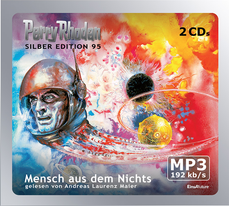 PERRY RHODAN Silber Edition 095: Mensch aus dem Nichts (2 MP3-CDs)