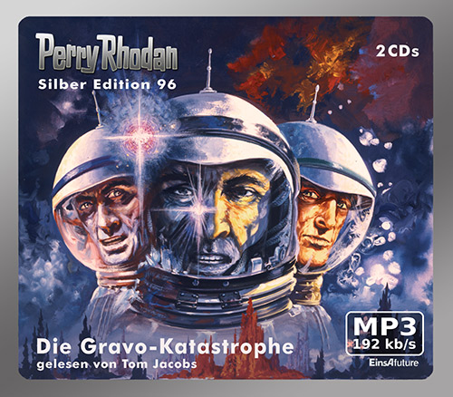 PERRY RHODAN Silber Edition 096: Die Gravo-Katastrophe (2 MP3-CDs)