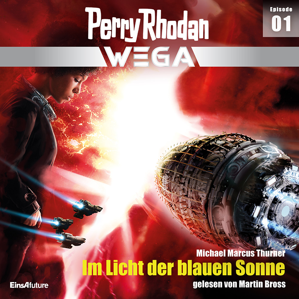PERRY RHODAN Wega 01: Im Licht der blauen Sonne Download)