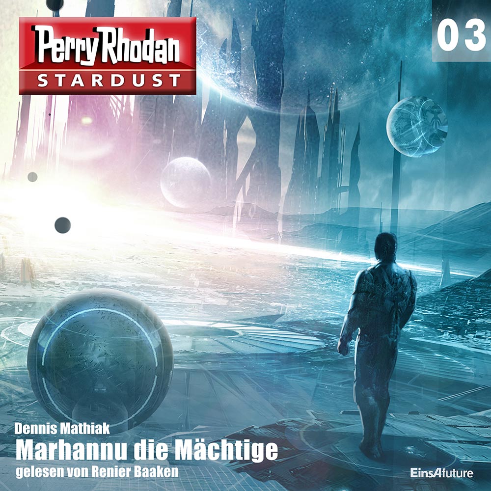 PERRY RHODAN Stardust 03: Marhannu die Mächtige (Download) PERRY RHODAN Stardust 03: Marhannu die Mächtige (Download)