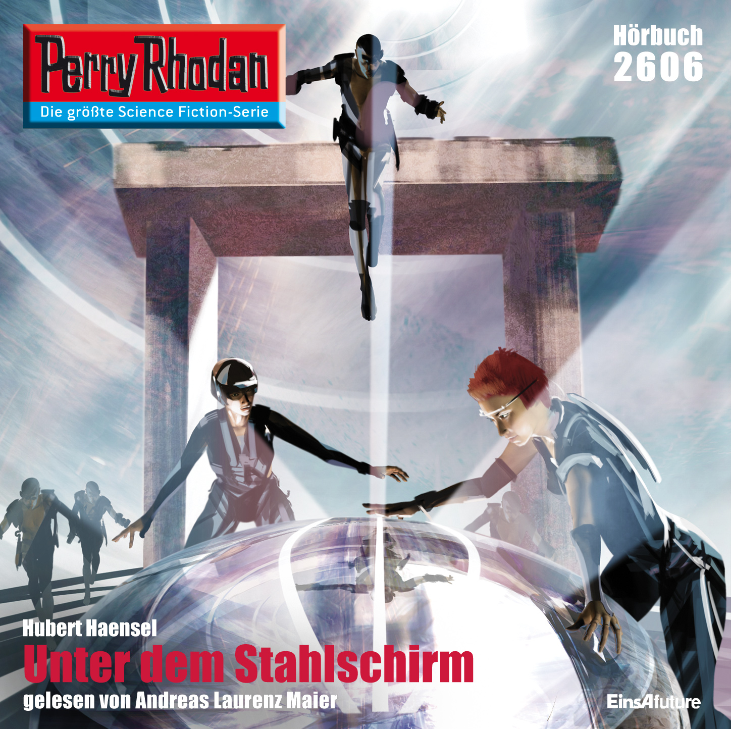 PERRY RHODAN Nr. 2606: Unter dem Stahlschirm (Download) PERRY RHODAN Nr. 2606: Unter dem Stahlschirm (Download)