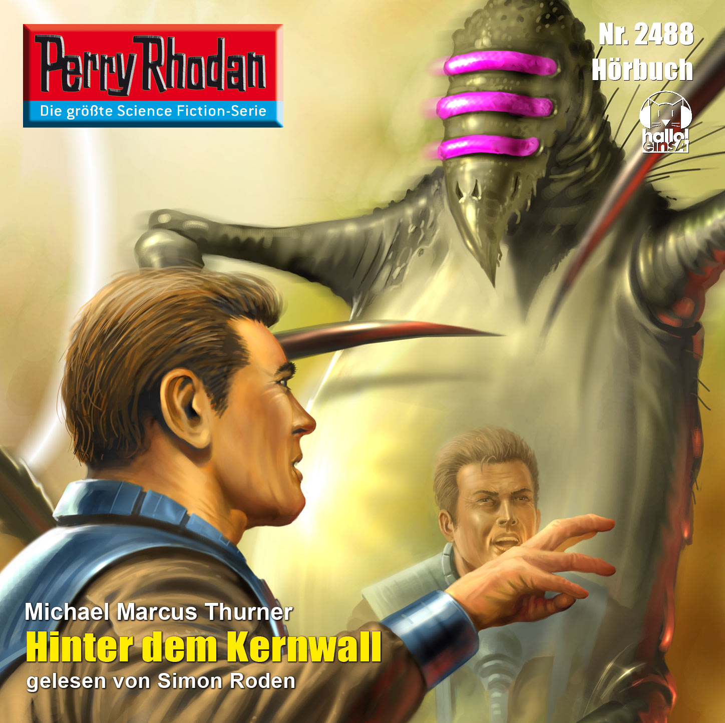 PERRY RHODAN Nr. 2488: Hinter dem Kernwall (Download) PERRY RHODAN Nr. 2488: Hinter dem Kernwall (Download)