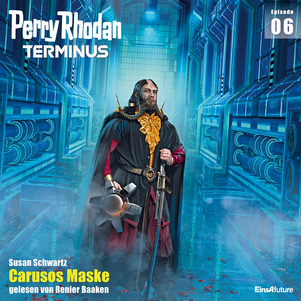 PERRY RHODAN Terminus 06: Carusos Maske (Download)