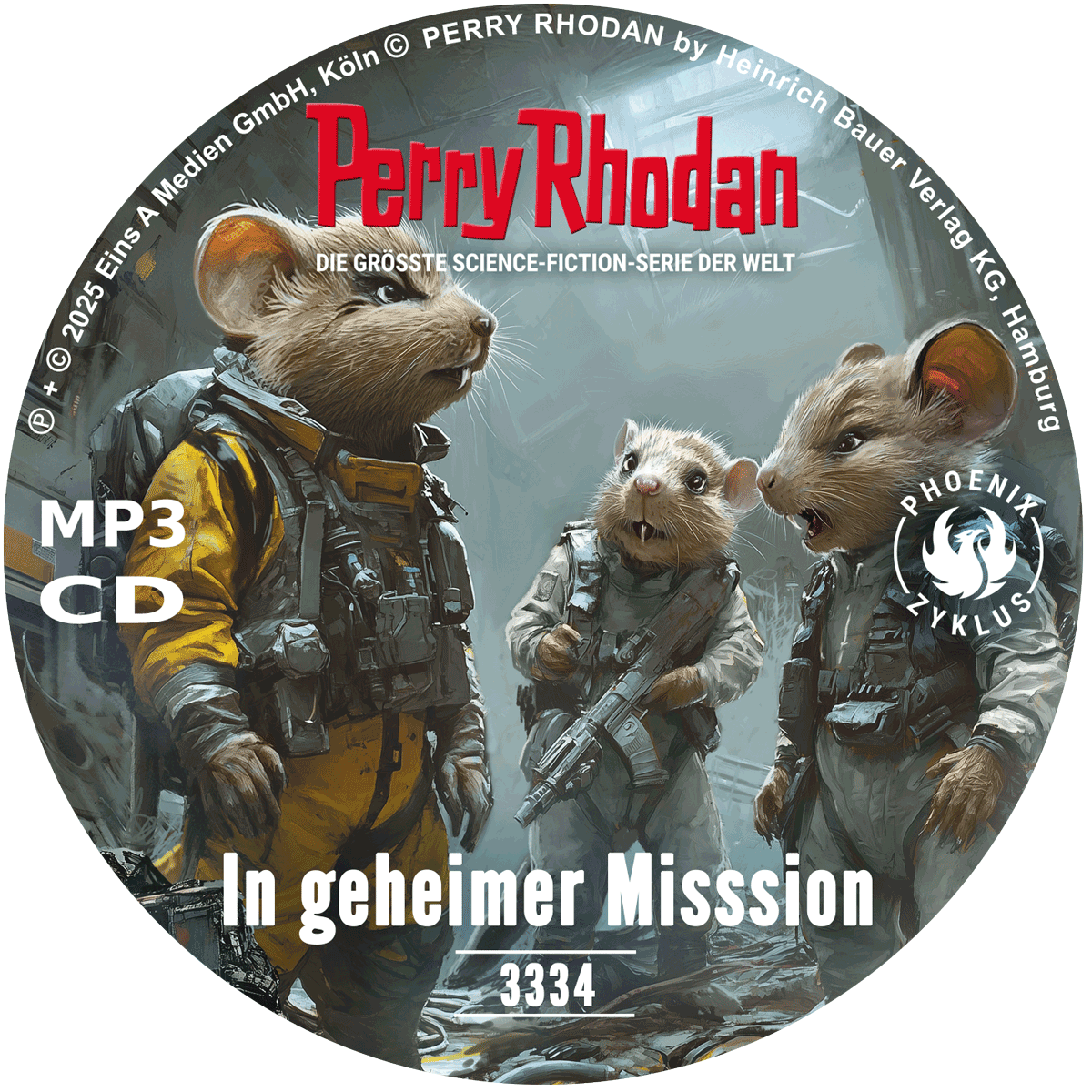 PERRY RHODAN Nr. 3334: In geheimer Mission (MP3-CD) PERRY RHODAN Nr. 3334: In geheimer Mission (MP3-CD)