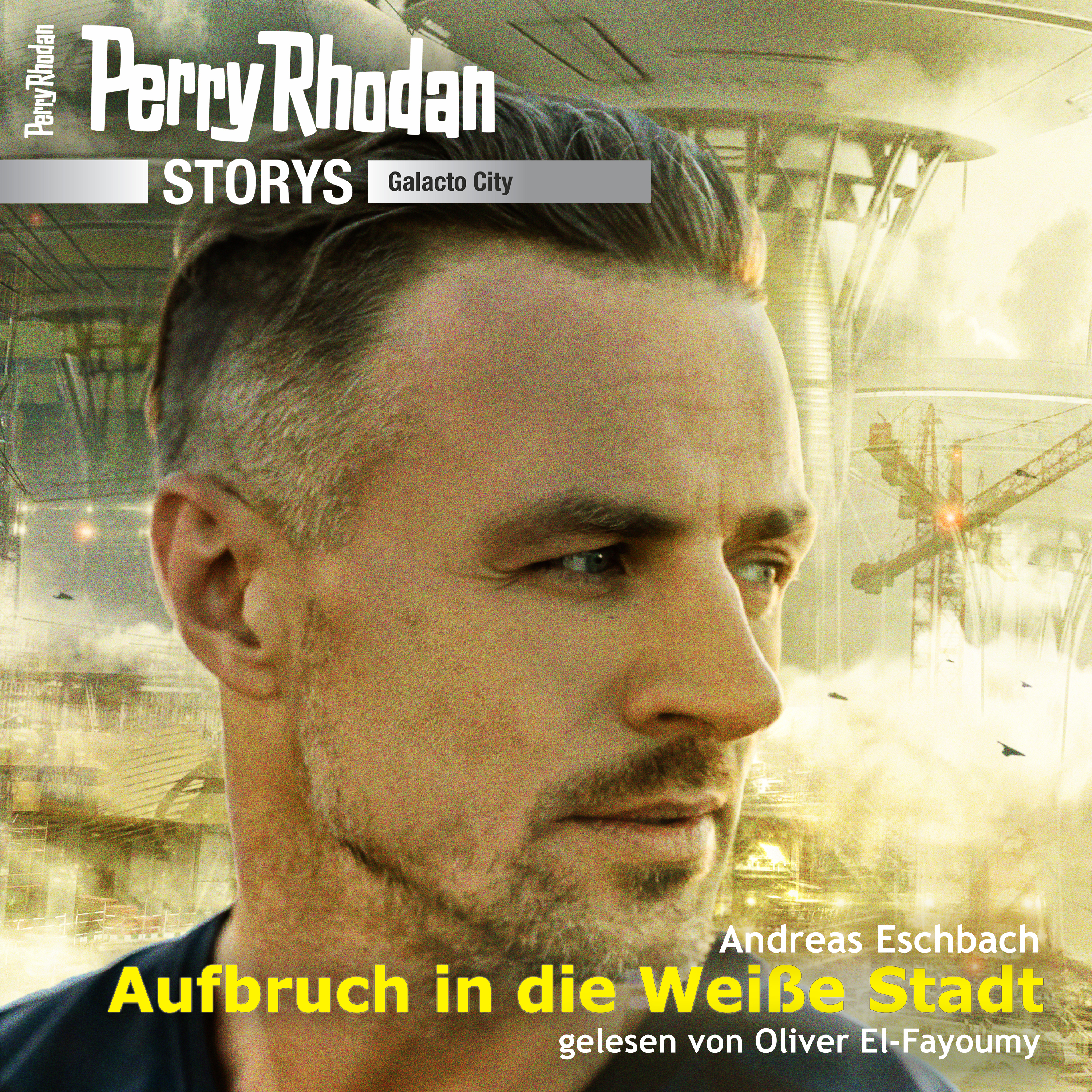 PERRY RHODAN Storys (GC 1): Aufbruch in die Weiße Stadt (Download) PERRY RHODAN Storys (GC 1): Aufbruch in die Weiße Stadt (Download)