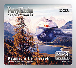 PERRY RHODAN Silber Edition 082: Raumschiff in Fesseln (2 MP3-CDs)
