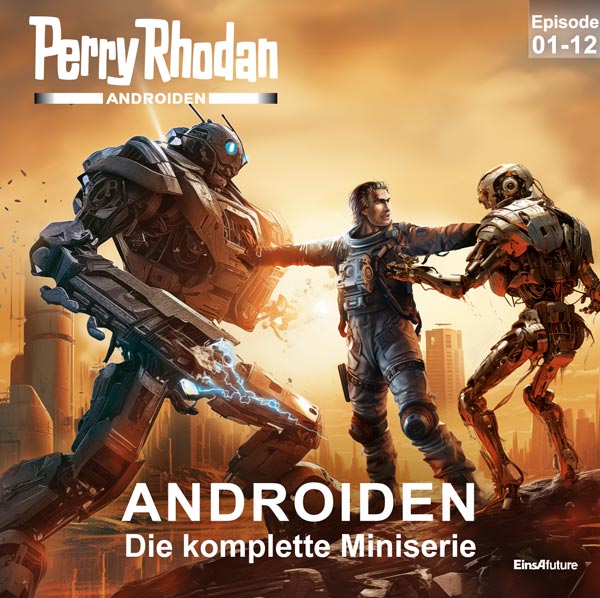 PERRY RHODAN Androiden: Miniserie (12 Folgen) Download-Paket PERRY RHODAN Androiden: Miniserie (12 Folgen) Download-Paket