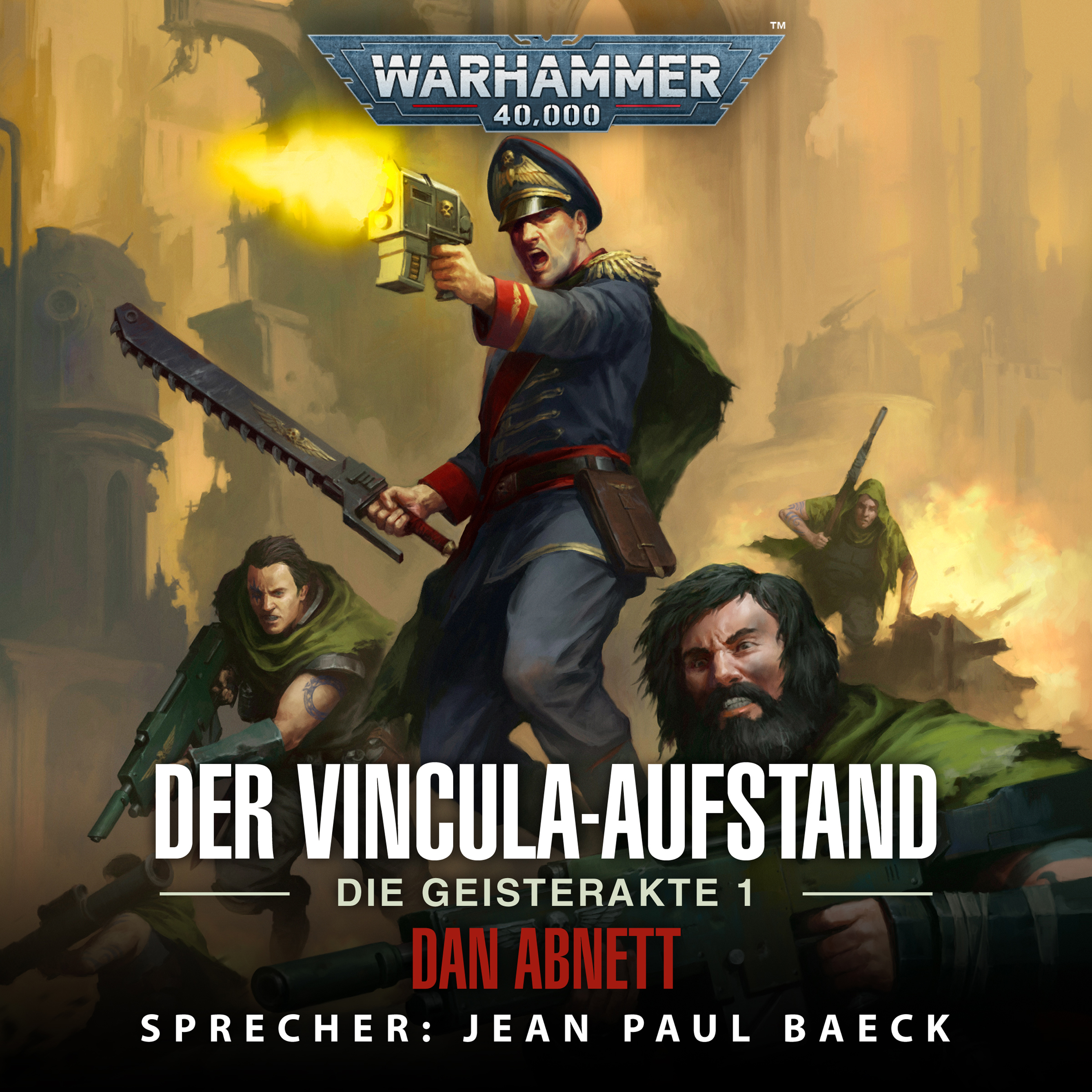 Warhammer 40.000: Die Geisterakte 01 - Der Vincula-Aufstand (Download)