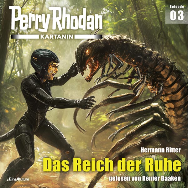 Perry Rhodan Kartanin 03: Das Reich der Ruhe (Download)