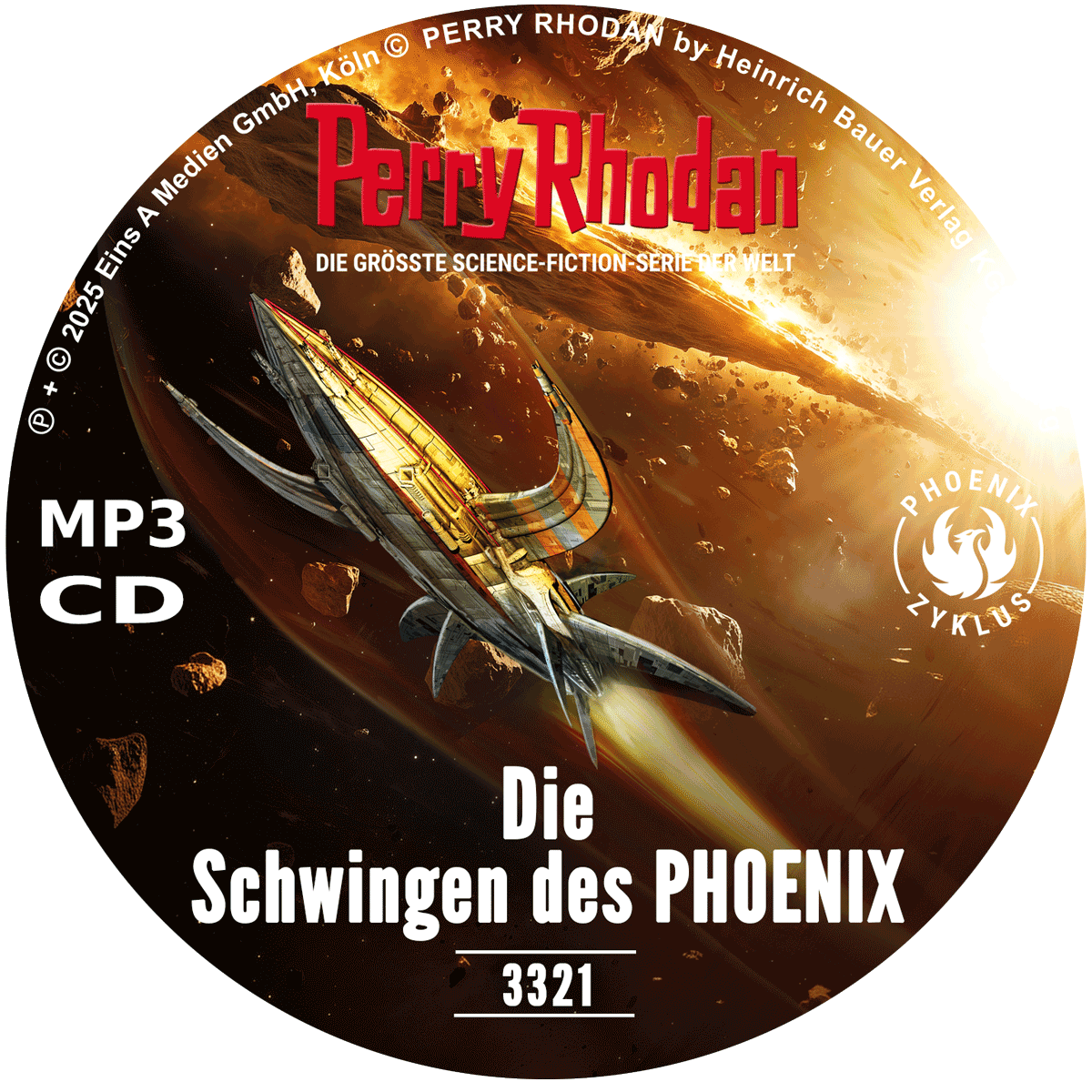 PERRY RHODAN Nr. 3321: Die Schwingen des PHOENIX (MP3-CD) PERRY RHODAN Nr. 3321: Die Schwingen des PHOENIX (MP3-CD)