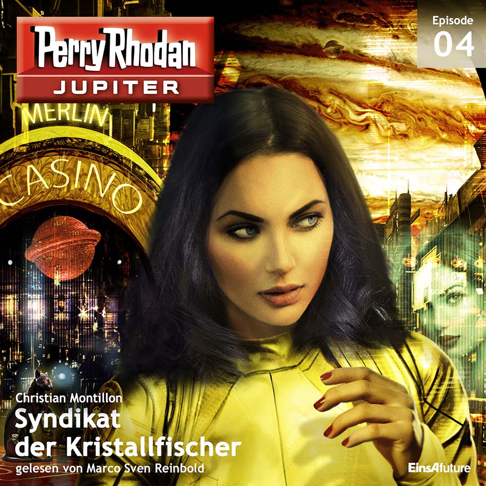PERRY RHODAN Jupiter 04: Syndikat der Kristallfischer (Download) PERRY RHODAN Jupiter 04: Syndikat der Kristallfischer (Download)