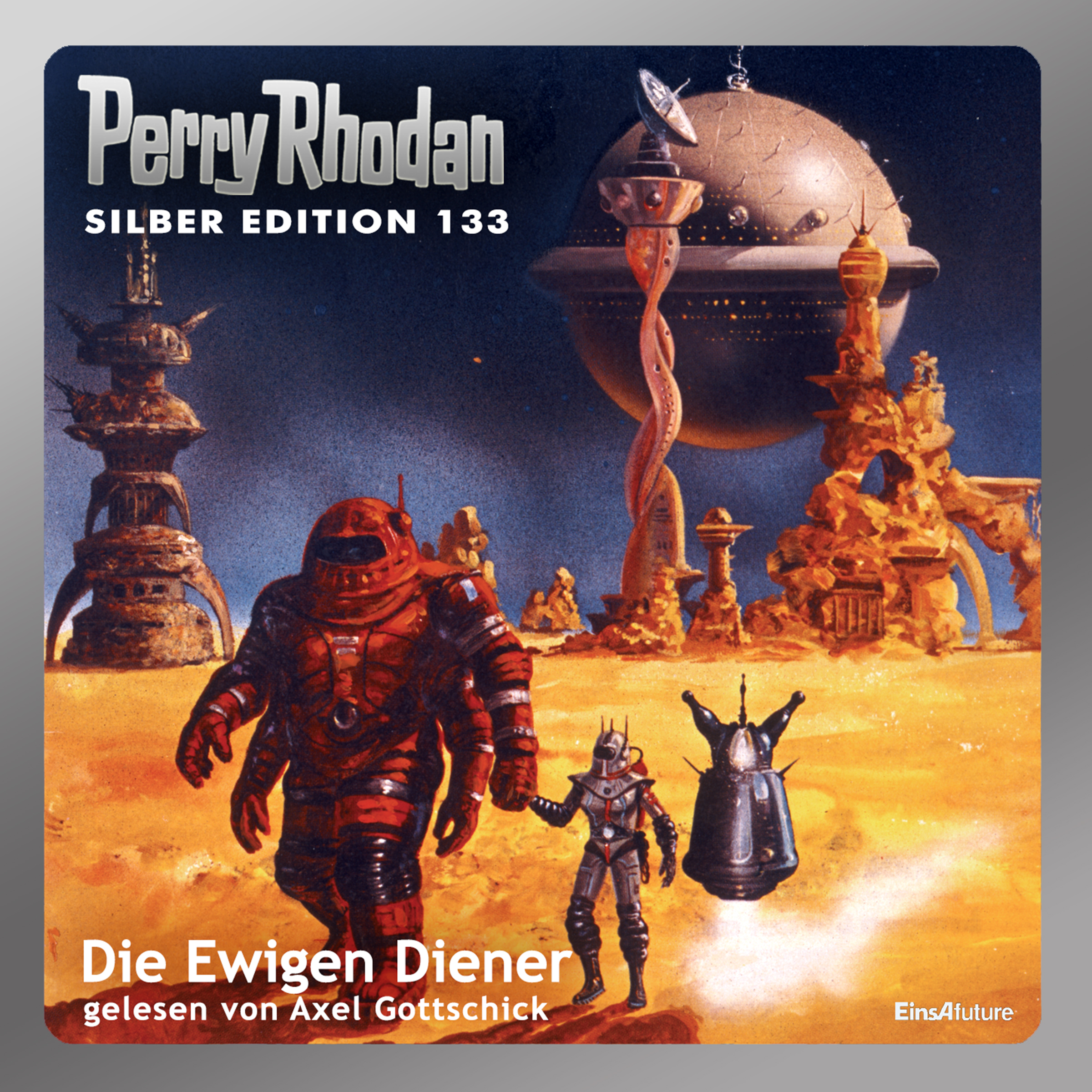 PERRY RHODAN Silber Edition 133: Die Ewigen Diener (Download) PERRY RHODAN Silber Edition 133: Die Ewigen Diener (Download)