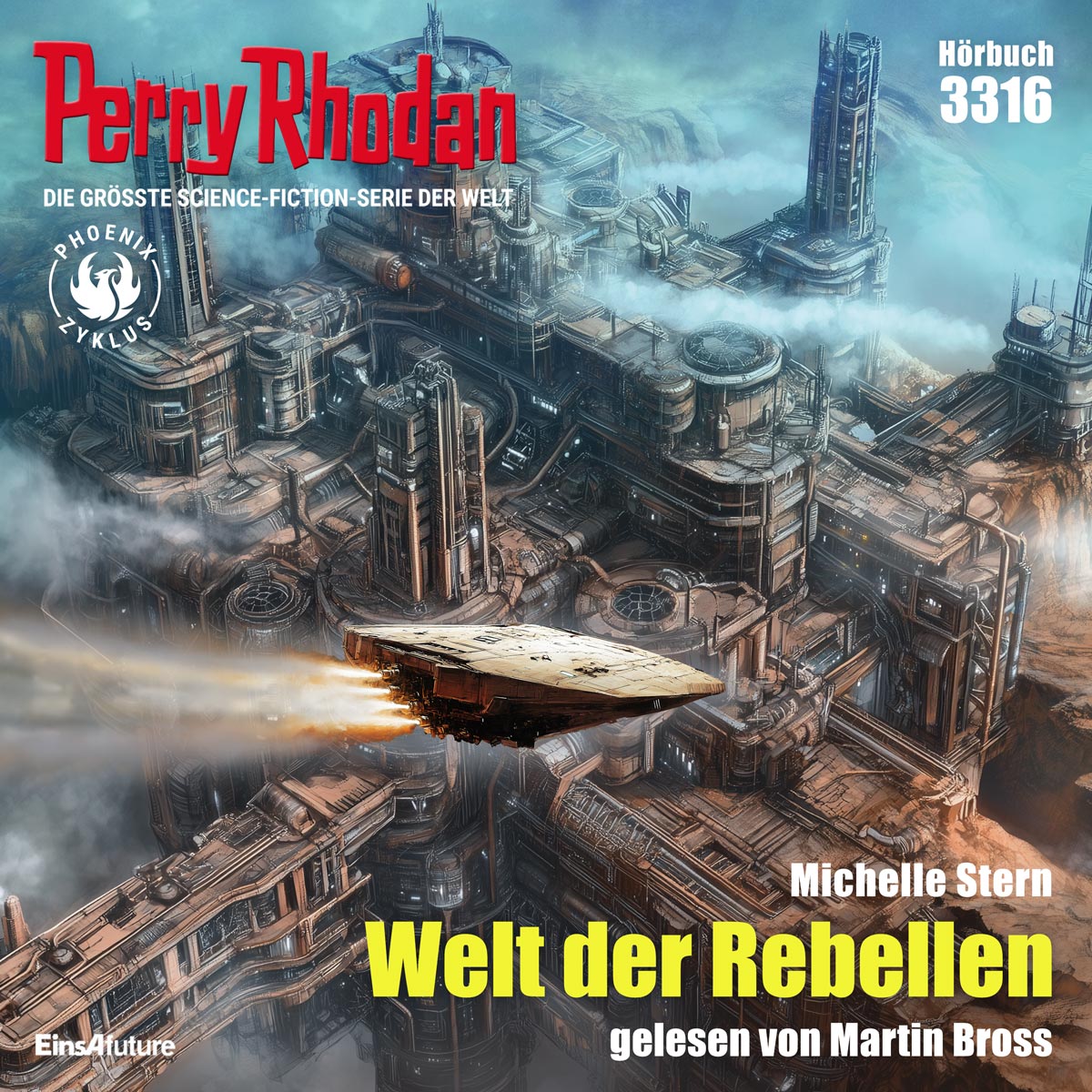 PERRY RHODAN Nr. 3316: Welt der Rebellen (Download) PERRY RHODAN Nr. 3316: Welt der Rebellen (Download)